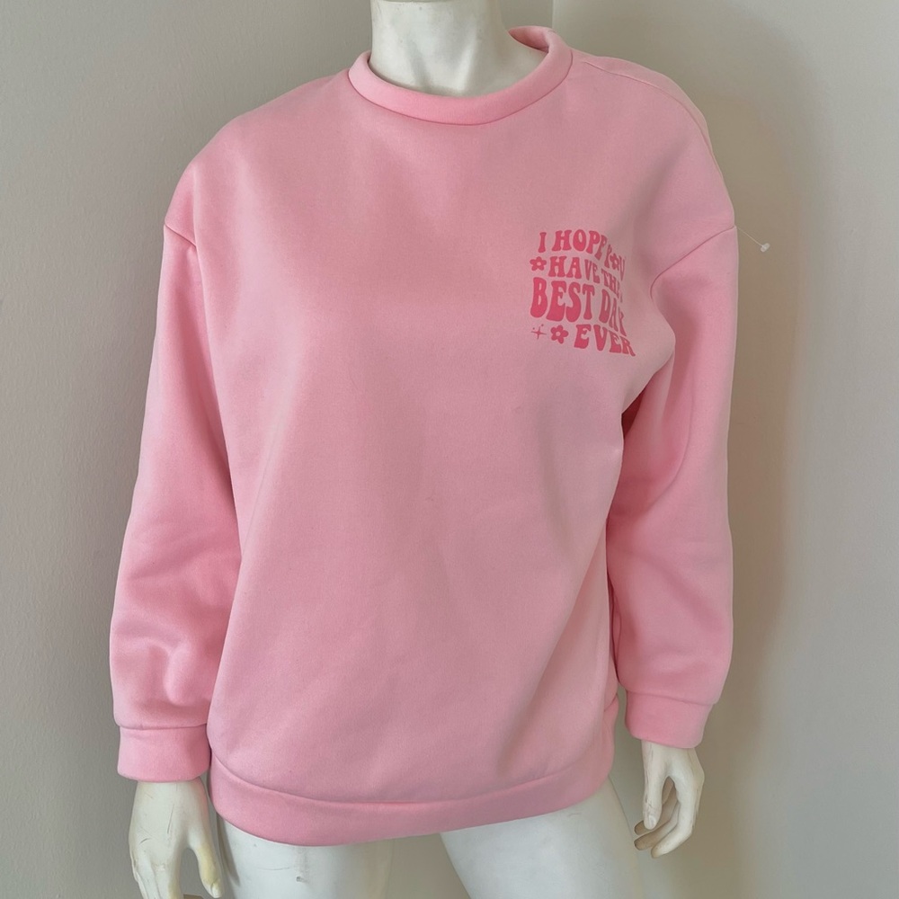 ‘I HOPE YOU HAVE THE BEST DAY EVER’ oversized sweatshirt - Picture 2 of 2